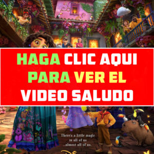 video saludo de cumpleaños de Encanto