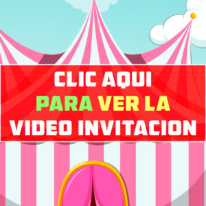 video invitación de cumpleaños de Circo rosa