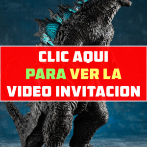 video invitación de cumpleaños de Godzilla