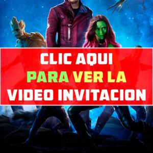 video invitación de cumpleaños de Guardianes de la Galaxia