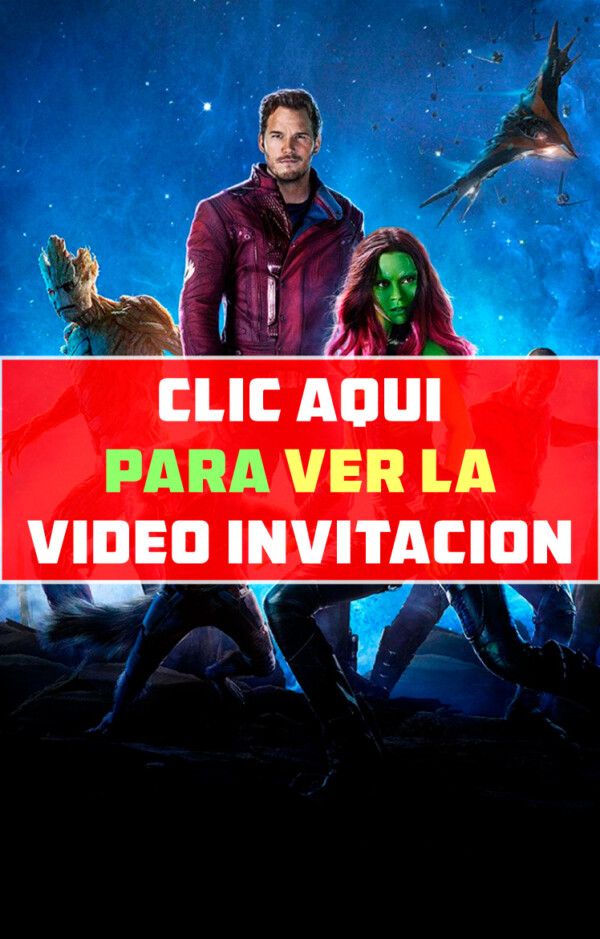 video invitación de cumpleaños de Guardianes de la Galaxia